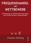 Frequenzhandel und Wettbewerb