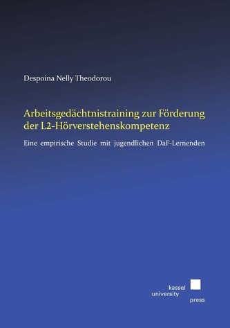 Arbeitsgedächtnistraining zur Förderung der L2-Hörverstehenskompetenz