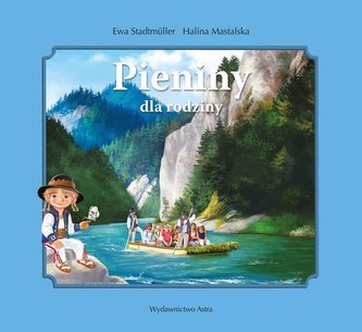 Pieniny dla rodziny