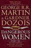 Dangerous Women Part 3