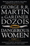 Dangerous Women Part 1