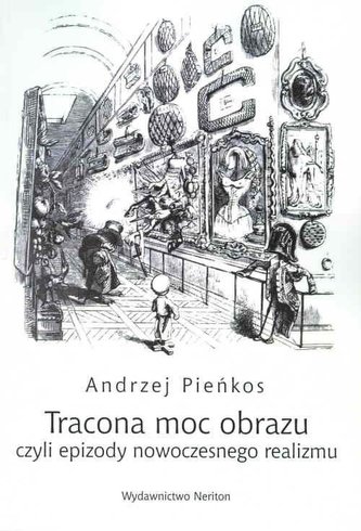 Tracona moc obrazu czyli epizody nowoczesnego..