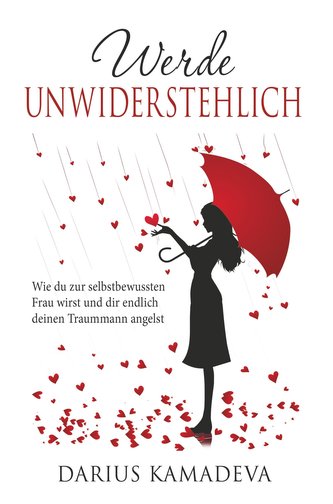 Werde Unwiderstehlich
