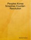Peoples Korea Smashes Counter-Revolution