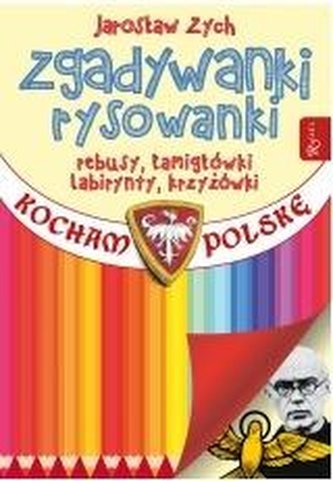 Kocham Polskę. Zgadywanki ryskowanki