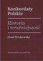 Konkordaty Polskie. Historia i teraźniejszość