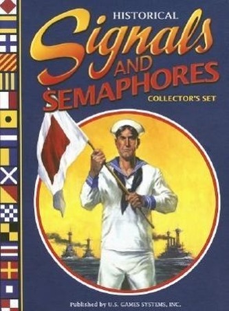 Historical Signals and Semaphores Collector's Set [With 2 Decks of CardsWith 2 PostersWith Morse Code Flasher and Training DialW