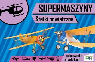 Supermaszyny. Statki powietrzne