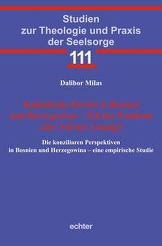 Katholische Kirche in Bosnien und Herzegowina - Teil des Problems oder Teil der Lösung?