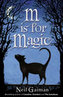 M is for Magic