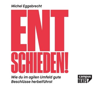 Entschieden!