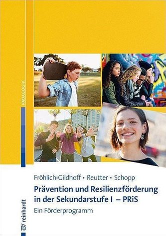 Prävention und Resilienzförderung in der Sekundarstufe I - PRiS