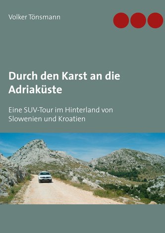 Durch den Karst an die Adriaküste