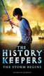 History Keepers - The Storm Begins