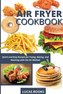 AIR FRYER COOKBOOK