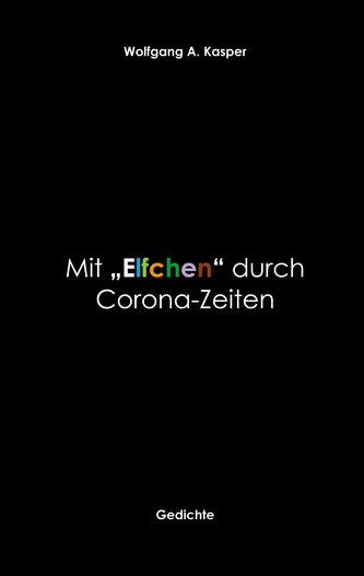 Mit \"Elfchen\" durch Corona-Zeiten