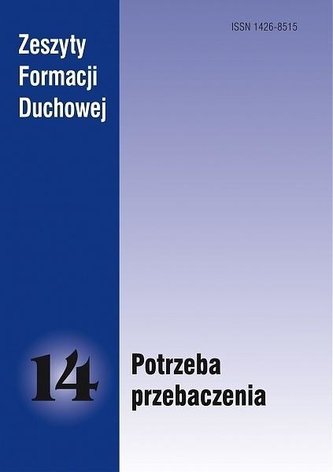 Zeszyty Formacji Duchowej nr 14 Potrzeba...
