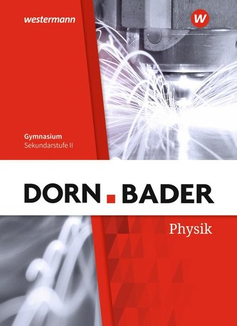 Dorn / Bader Physik SII. Schülerband. Baden-Württemberg