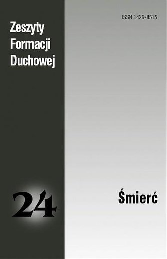 Zeszyty Formacji Duchowej nr 24 Śmierć Zeszyty Formacji Duchowej nr 24 Śmierć