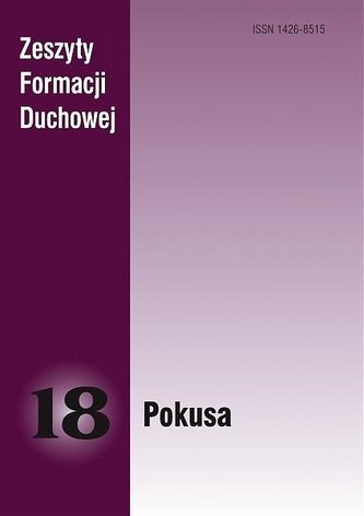 Zeszyty Formacji Duchowej nr 18 Pokusa Zeszyty Formacji Duchowej nr 18 Pokusa