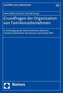 Grundfragen der Organisation von Familienunternehmen