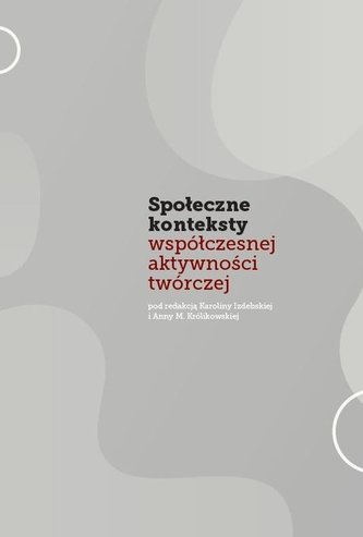 Społeczne konteksty współczesnej aktywnośc...