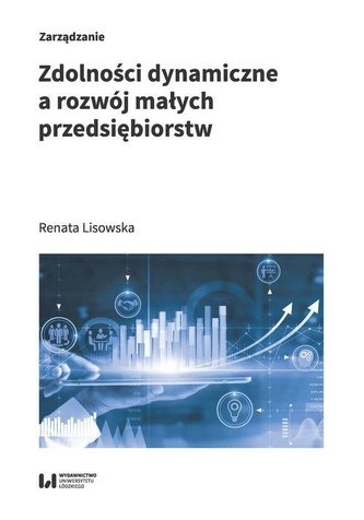 Zdolności dynamiczne a rozwój małych...