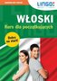 Włoski. Kurs dla początkujących + MP3