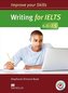 Improve your Skills: Writing for IELTS without key