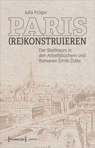 Paris (re)konstruieren