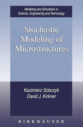 Stochastic Modeling of Microstructures