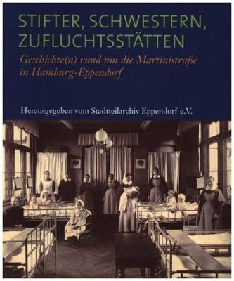 Stifter, Schwestern, Zufluchtsstätten