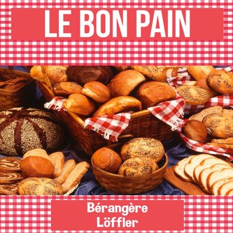 Le bon pain