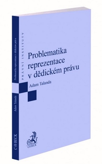 Problematika reprezentace v dědickém právu
