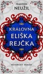 Královna Eliška Rejčka