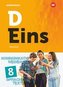 D Eins - Deutsch 8 . Schülerband (inkl. Medienpool)