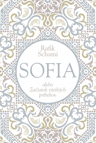 Sofia alebo Začiatok všetkých príbehov