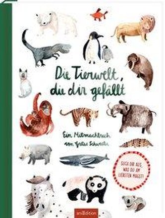 Die Tierwelt, die dir gefällt!
