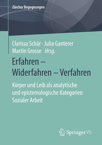 Erfahren - Widerfahren - Verfahren