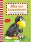 Der kleine Rabe Socke: Alles voll konzentriert mit dem kleinen Raben Socke
