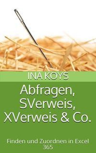 Abfragen, SVerweis, XVerweis & Co.
