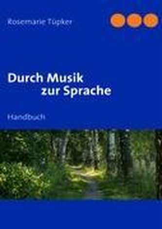 Durch Musik zur Sprache