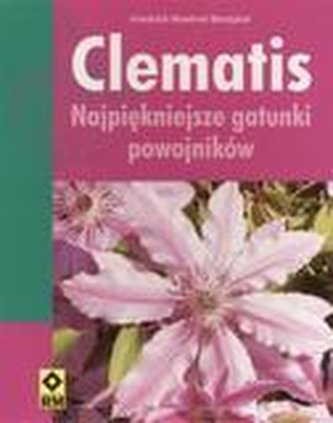 Clematis. Najpiekniejsze gatunki powojników RM