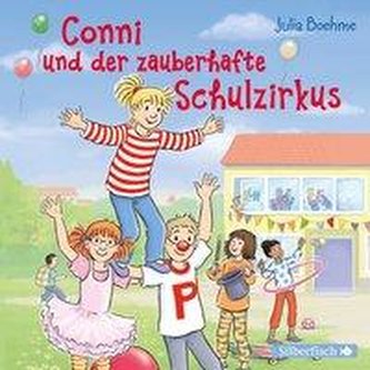 Conni und der zauberhafte Schulzirkus (Meine Freundin Conni - ab 6)