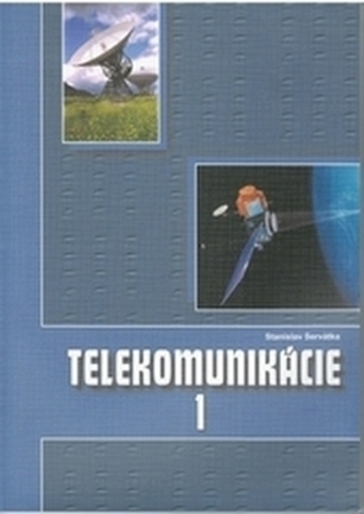 Telekomunikácie 1 pre 3.roč. ŠO elektrotechnika 2.upravené vydanie