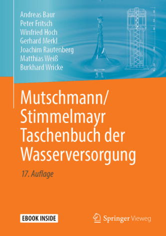 Mutschmann/Stimmelmayr Taschenbuch der Wasserversorgung Mutschmann/Stimmelmayr Taschenbuch der Wasserversorgung