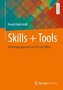 Skills + Tools