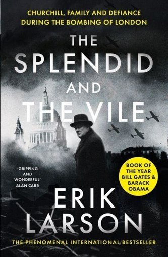 The  Splendid and the Vile