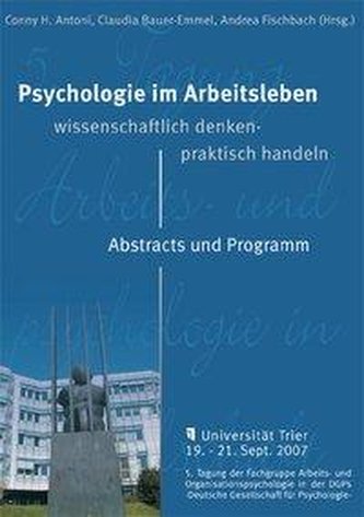 Psychologie im Arbeitsleben: Wissenschaftliche denken - praktisch handeln
