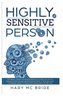 HIGLY SENSITIVE PERSON